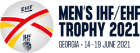 Pallamano - Trofeo IHF/EHF - 2021 - Home